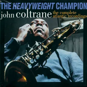 The heavyweight champion : the complete Atlantic recordings